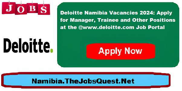 Deloitte Namibia Vacancies