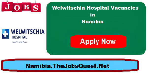 Welwitschia Hospital Vacancies