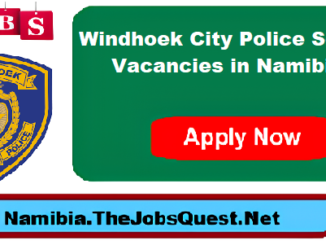 Windhoek City Police Service Vacancies