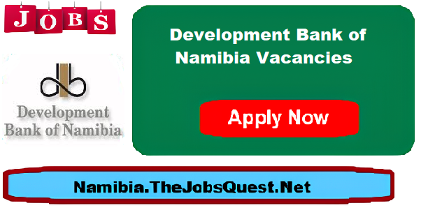 Development Bank of Namibia Vacancies