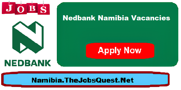 Nedbank Namibia Vacancies