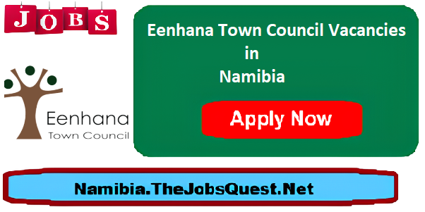 Eenhana Town Council Vacancies