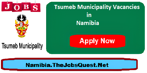 Tsumeb Municipality Vacancies