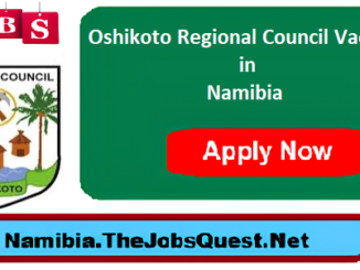 Oshikoto Regional Council Vacancies