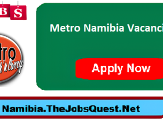 Metro Namibia Vacancies