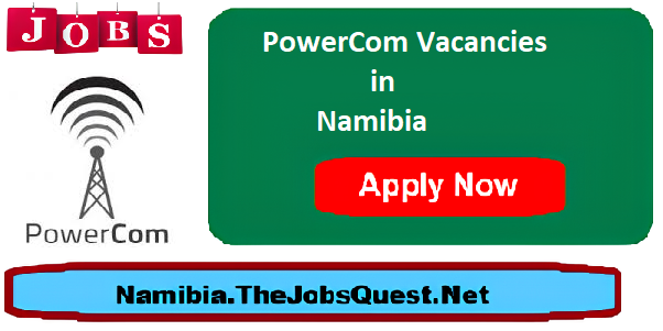 PowerCom Vacancies