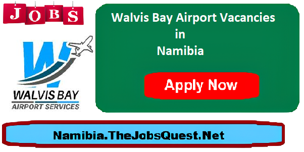 Walvis Bay Airport Vacancies