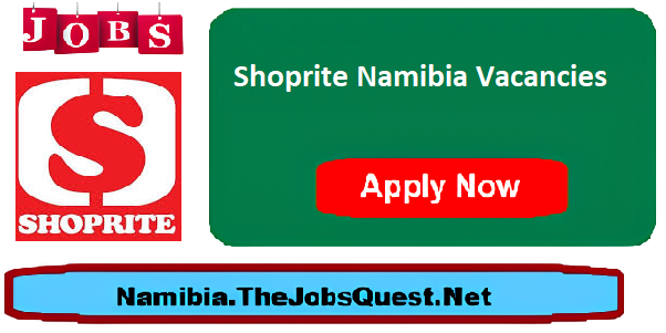 Shoprite Namibia Vacancies