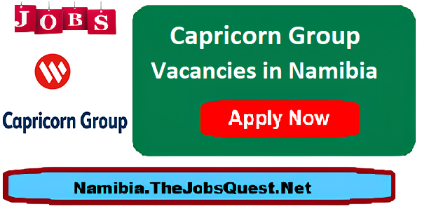 December Capricorn Group Vacancies 2025 Latest Job Opportunities At 