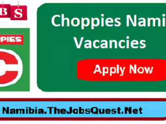 Choppies Namibia Vacancies