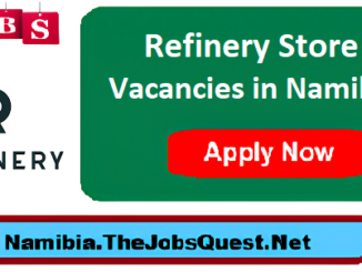 Refinery Store Vacancies