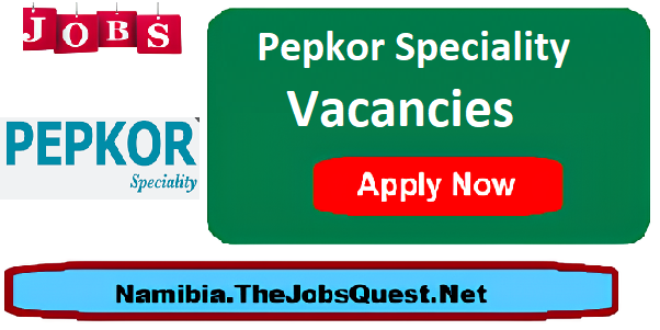 Pepkor Speciality Vacancies