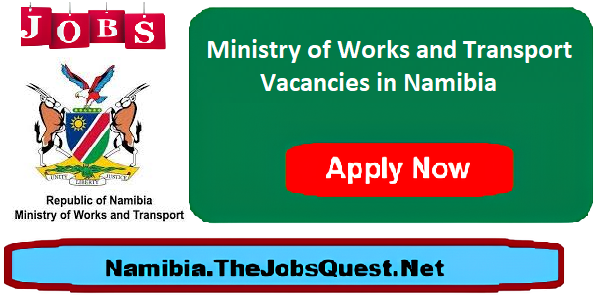 Ministry of Works and Transport Vacancies