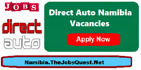 Direct Auto Namibia Vacancies