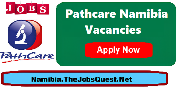 Pathcare Namibia Vacancies