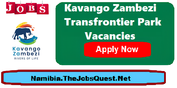 Kavango Zambezi Vacancies