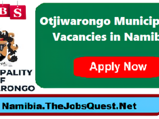 Otjiwarongo Municipality Vacancies