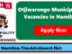 Otjiwarongo Municipality Vacancies