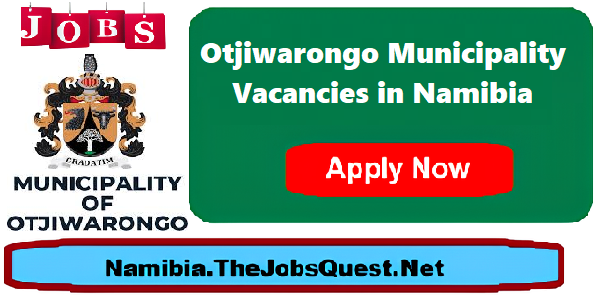 Otjiwarongo Municipality Vacancies