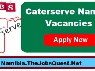 Caterserve Namibia Vacancies