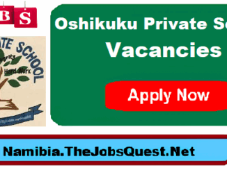 Oshikuku Private School Vacancies