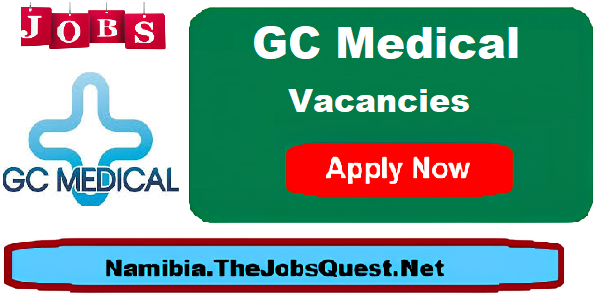 GC Medical Vacancies GC Medical Vacancies