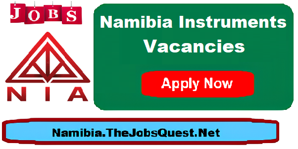 Namibia Instruments Vacancies Namibia Instruments Vacancies