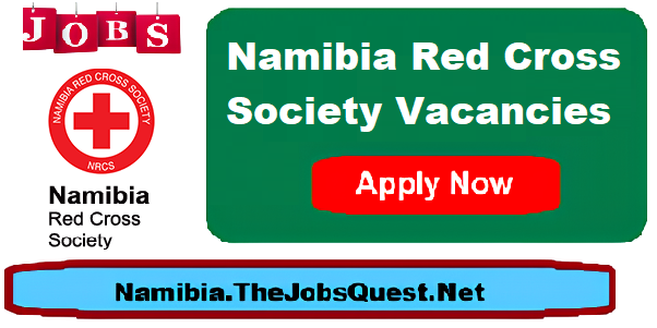 Namibia Red Cross Society Vacancies