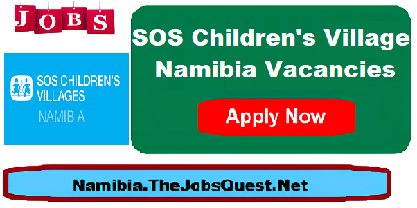 SOS Namibia Vacancies SOS Namibia Vacancies