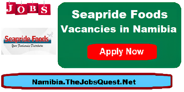 Seapride Foods Vacancies Seapride Foods Vacancies