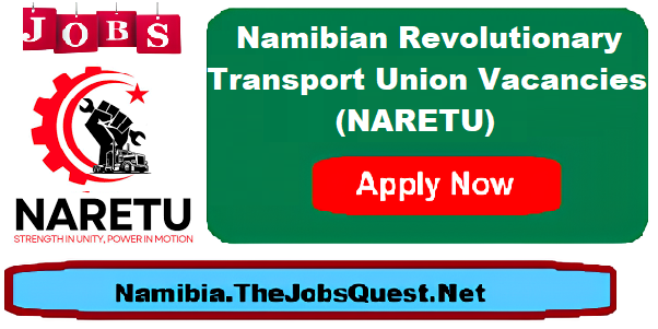 Namibian Revolutionary Transport Union Vacancies Namibian Revolutionary Transport Union Vacancies