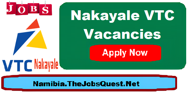 Nakayale VTC Vacancies