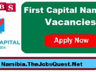 First Capital Namibia Vacancies