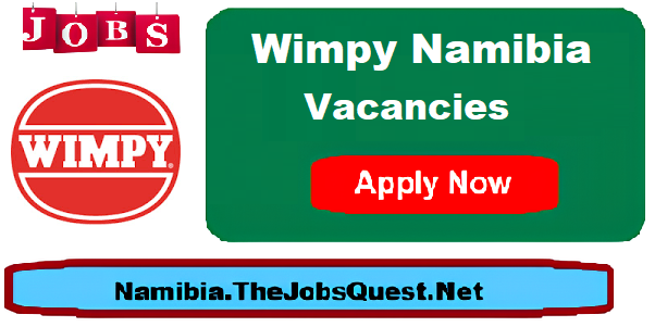 Wimpy Namibia Vacancies Wimpy Namibia Vacancies