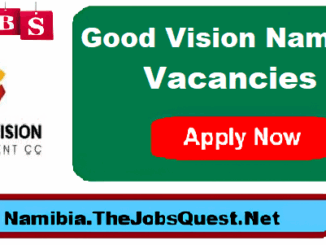 Good Vision Namibia Vacancies