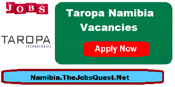 Taropa Namibia Vacancies Taropa Namibia Vacancies