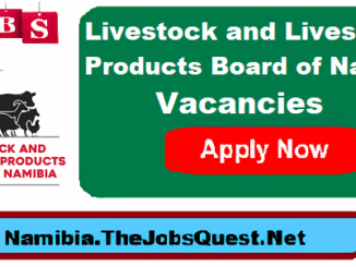 Livestock and Livestock Products Board of Namibia Vacancies