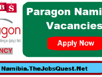 Paragon Namibia Vacancies