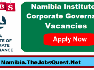 Namibia Institute of Corporate Governance Vacancies