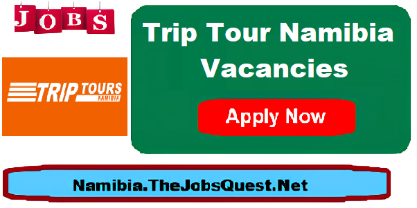 Trip Tour Namibia Vacancies Trip Tour Namibia Vacancies