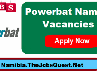 Powerbat Namibia Vacancies