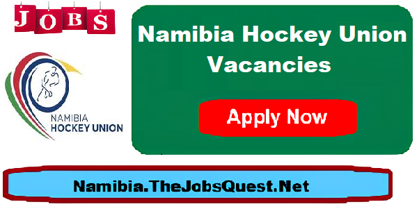 Namibia Hockey Union Vacancies