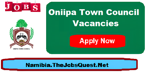 Oniipa Town Council Vacancies Oniipa Town Council Vacancies