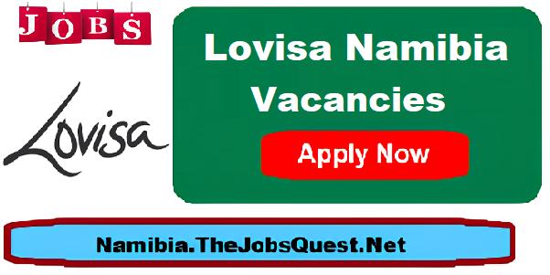 Lovisa Namibia Vacancies