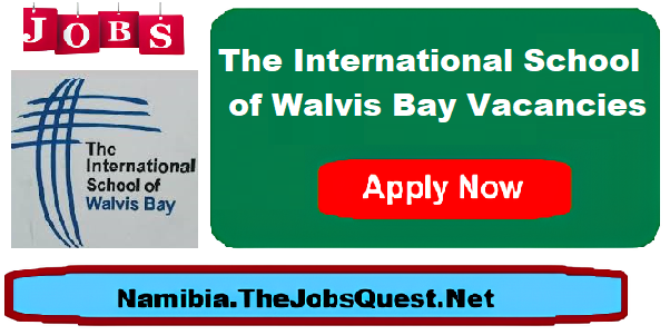 International School of Walvis Bay Vacancies