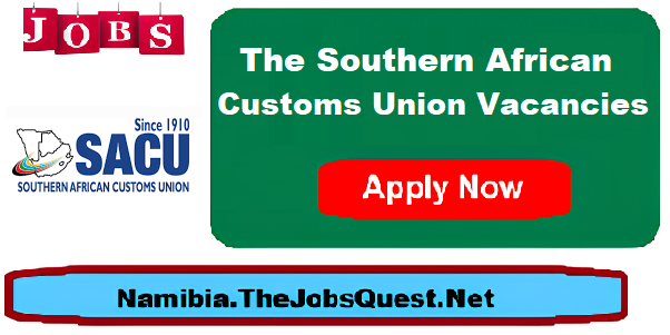 Southern African Customs Union Vacancies