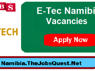 E-Tec Namibia Vacancies