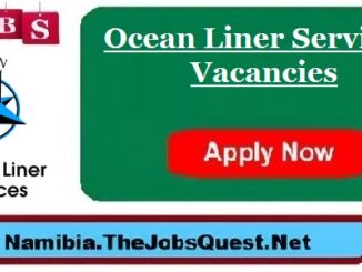 Ocean Liner Services Vacancies in Namibia